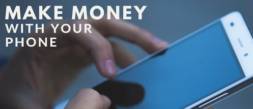 how to make money from your phone